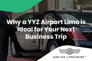 Why-a-YYZ-Airport-Limo-is-Ideal-for-Your-Next-Business-Trip