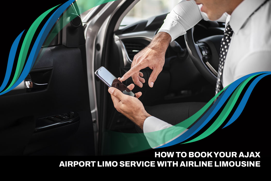 How to Book Your Ajax Airport Limo Service