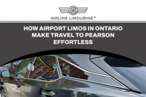 How Airport Limos in Ontario Make Travel to Pearson Effortless