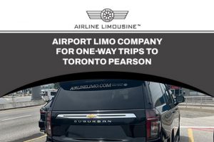 Airport Limo Company: Why It’s Best for Travel to Toronto Pearson